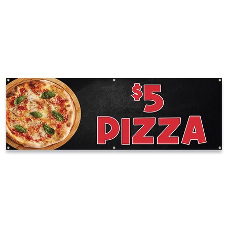Signmission $5 Pizza Banner Concession Stand Food Truck Single Sided B-72-30004